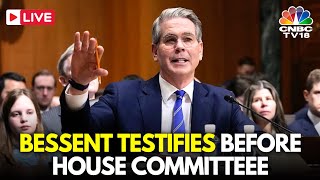 LIVE: Treasury Secretary Bessent Testifies Before House Committee on the 2026 Budget Request | N18G
