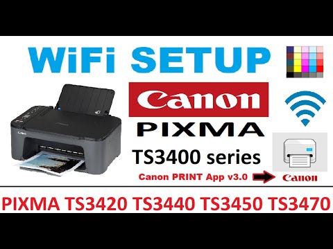 Wireless Setup for PIXMA TS3420 TS3425 TS3429 TS3440 TS3450 TS3451 TS3460 TS3470 TS3480 TS3490