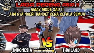 Download lagu LAGA PEPENG INDONESIA VS THAILAND - MATCH 1 | AMAY MODE SAD AIMNYA NGERI KEPALA SEMUA