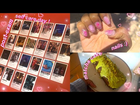 post-exam self care day :)