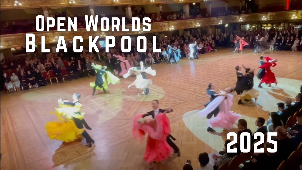 The Open Worlds Blackpool I 2025 I Round 2 I Amateur Ballroom Standard