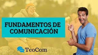 La comunicación: conceptos básicos I Curso Teorías de la Comunicación I Clase #2 I TEOCOM