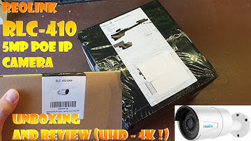 Reolink RLC-410 5MP PoE IP Camera UNBOXING AND REVIEW (UHD - 4K !)