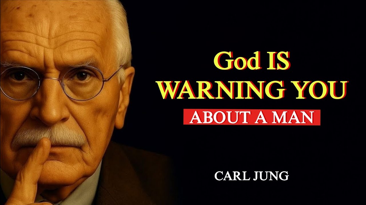 Be Careful — God Is Warning You About This Man | Carl Jung