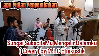Sungai Sukacitamu Mengalir Dalam Ku  Lagu Pujian Penyembahan