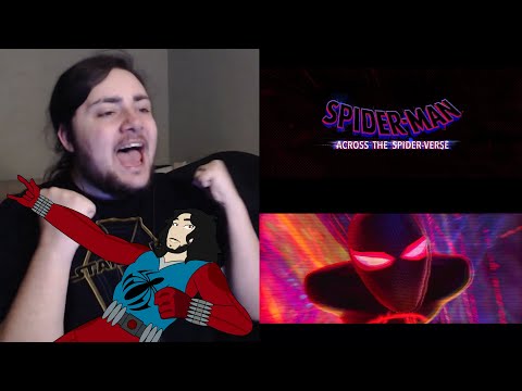 SPIDER-MAN: ACROSS THE SPIDER-VERSE (PART ONE) - FIRST LOOK TRAILER REACTION