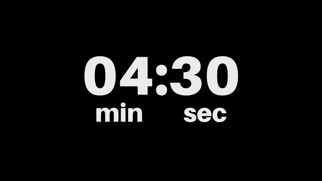 4 Minutes 30 Seconds [04:30] Countdown Timer – Simple & Silent - YouTube