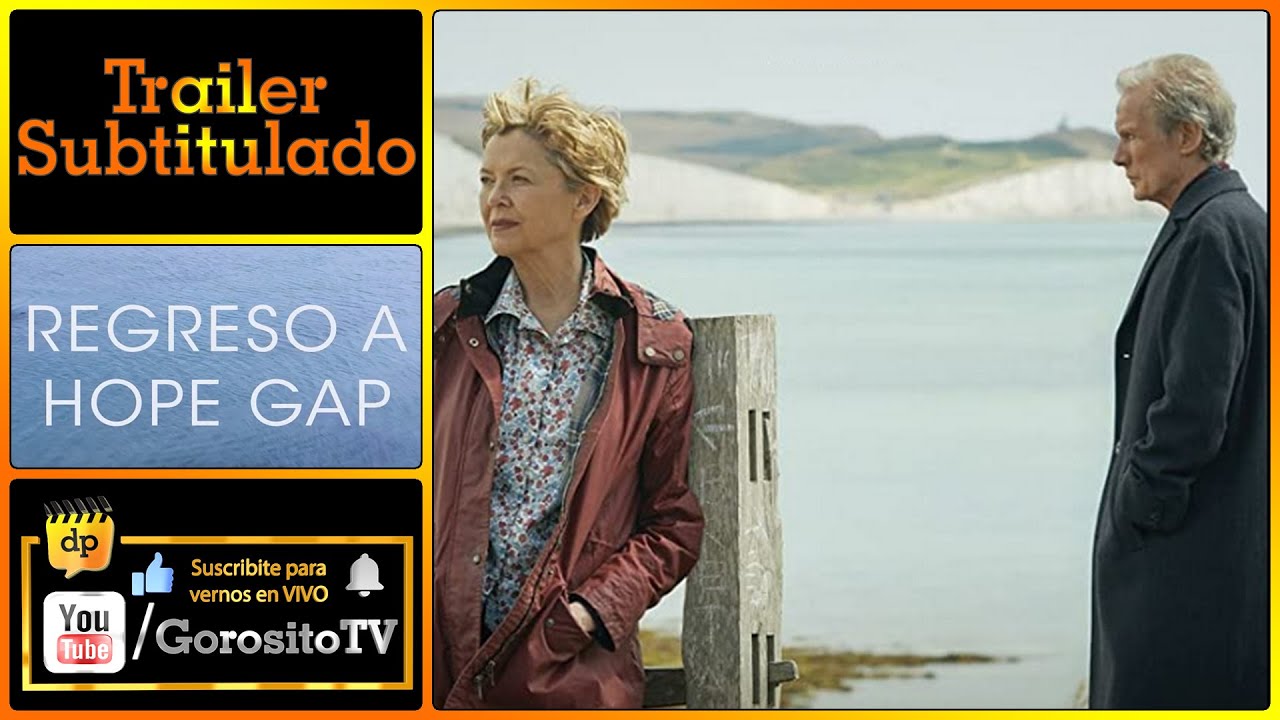 REGRESO A HOPE GAP Trailer Subtitulado al Español Bening