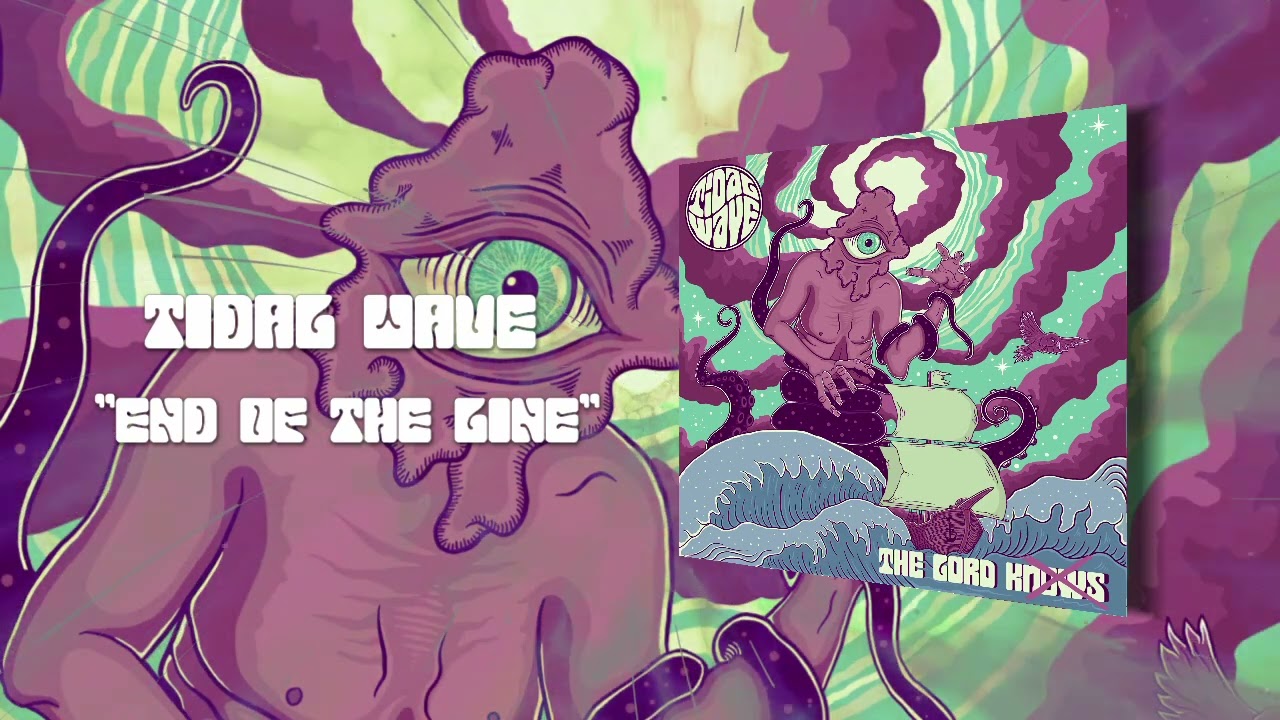 Tidal Wave - "End of the Line" (Visualizer Video) | Ripple Music - 2022