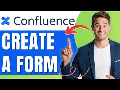 How to Create a Form in Confluence Easily 2026