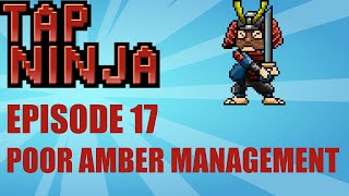 Tap Ninja - Ep 17 - Poor Amber Management screenshot 2