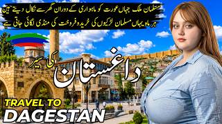 Travel To Dagestan Amazing Facts And History Of Dagestan In Urdu&Hindi داغستان کی سیر