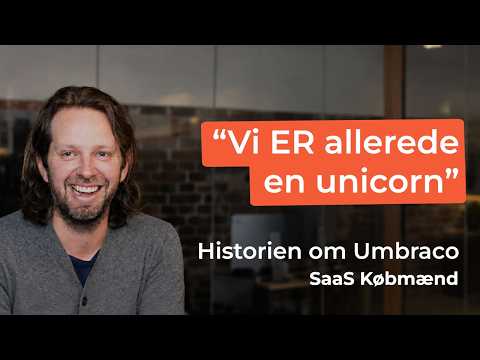 Fra hobby til milliarder: Historien om danske Umbraco