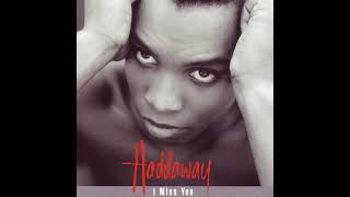 Haddaway   I Miss You