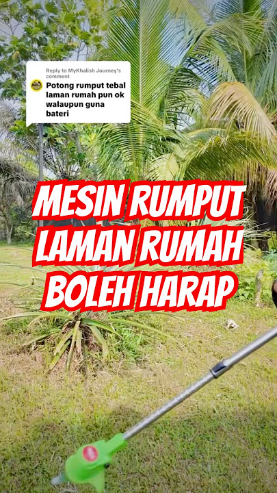 Mesin rumput laman rumah boleh harap #mykhalishjourney