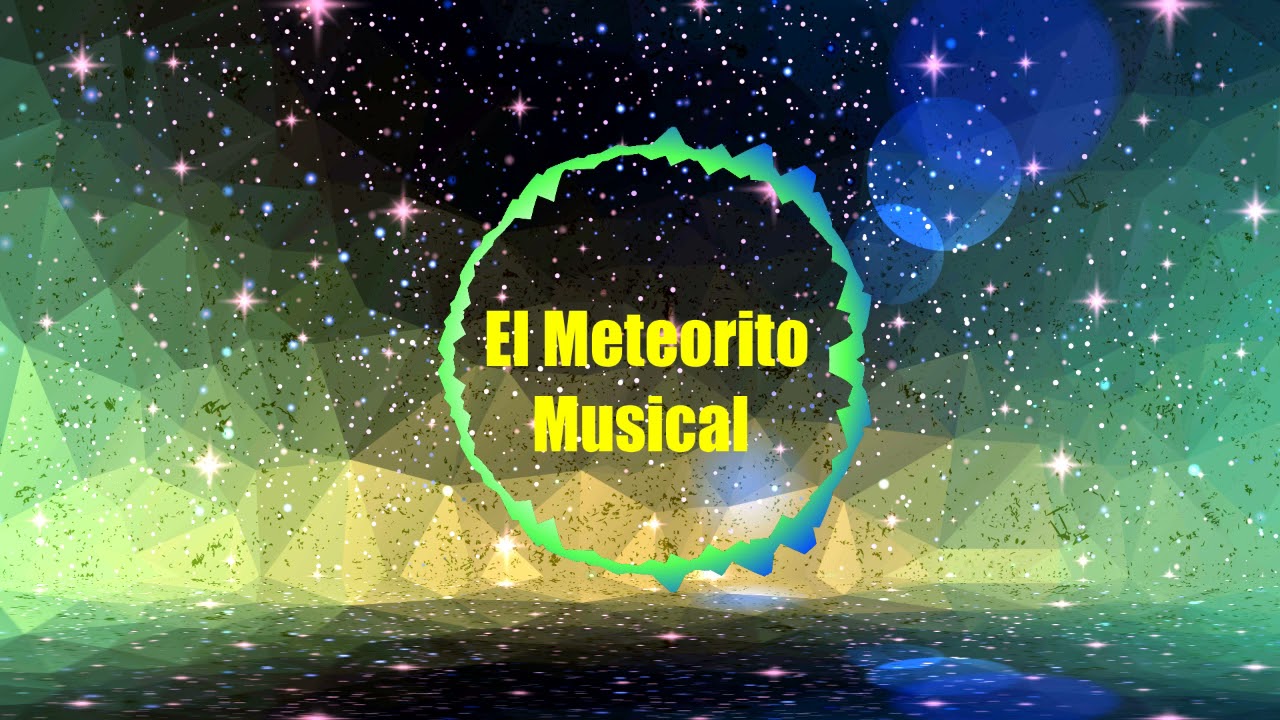 El Meteorito Musical-New Music electronic-Earth live.