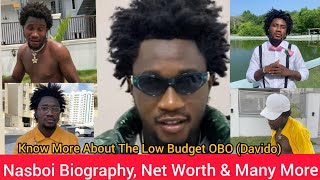 Nasboi Biography, Net Worth, Know More About Low Budget OBO