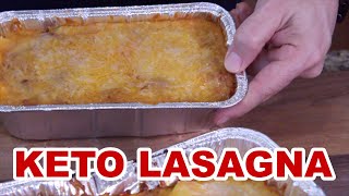 Lazy Man's KETO Lasagna