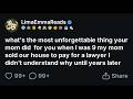 [Full Story] What's the most unforgettable thing your mom did
