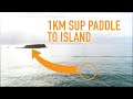 1km SUP paddle to Cook Island with Goosehill inflatable Paddle Board