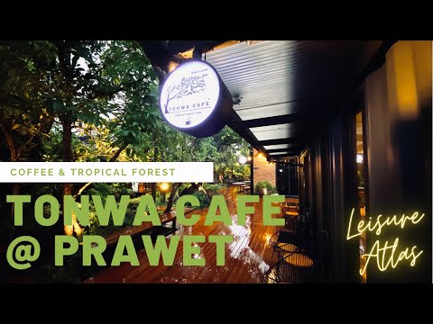 Tonwa Cafe @ Prawet by Leisure Atlas, DG Travel