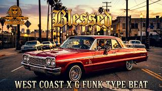 '' Blessed '' G-Funk X West Coast Type Beat / Rap Beat Instrumental🏝️