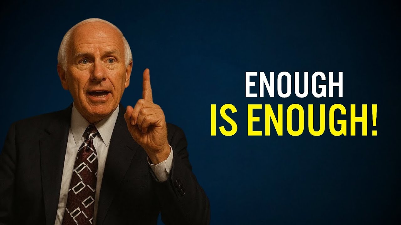 ENOUGH IS ENOUGH, IT'S TIME TO CHANGE | Jim Rohn Motivation
