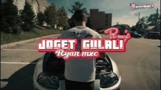 JOGET GULALI_DANGDUT REMIX_RYAN MXC_TERBARU 2025