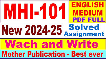 MHI 101 solved assignment 2024-25 in English || mhi 101 solved assignment 2025 || mhi101 2024-25