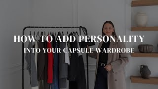 Famous HOW TO ADD PERSONALITY INTO YOUR CAPSULE WARDROBE | Style Tips | Capsule Wardrobe  Net Worth