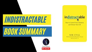 Indistractable by Nir Eyal Summary