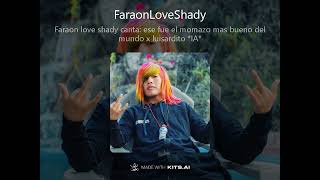 Faraonloveshady Canta Ese Fue El Momazo Mas Bueno Del Mundo