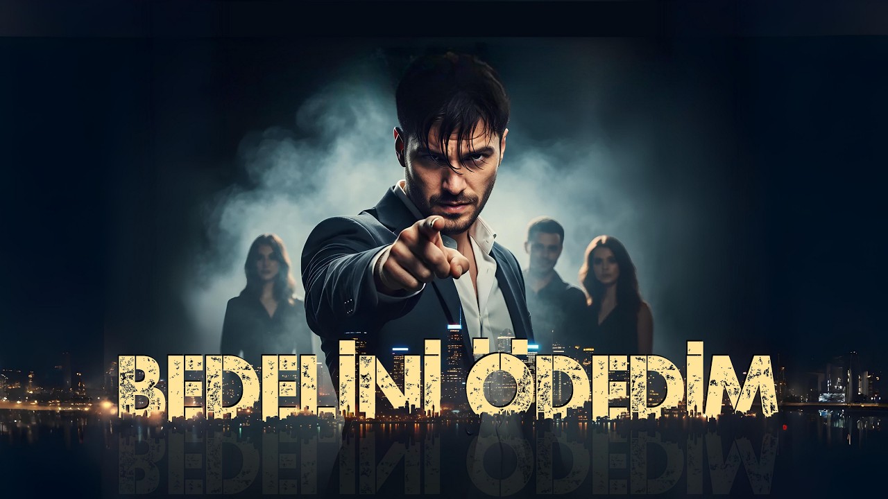 BEDELİNİ ÖDEDİM