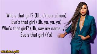 Eve - Who's That Girl? (Lyrics)