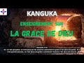 KANGUKA,ENSEIGNEMENT SUR "LA GRACE DE DIEU"DU PASTEUR CHRIS NDIKUMANA VA CHANGER TA VIE DE PRIERE