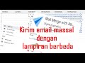 Kirim email massal otomatis || Gmail || Mail Merge with Attachments