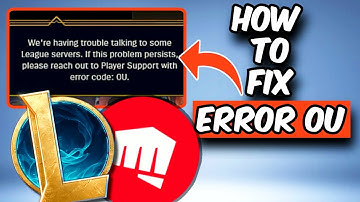 How To Fix League Of Legends Error Code 0U - Fix Lol Error OU