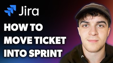 How to Move Jira Ticket into Sprint (Full 2024 Guide)
