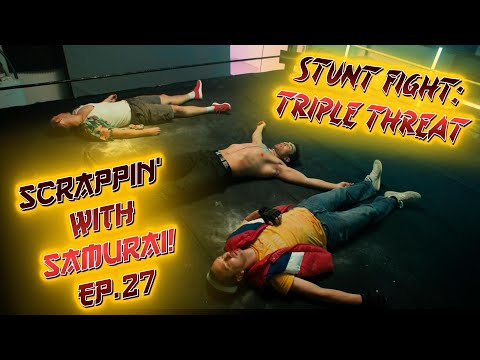 STUNT FIGHT: TRIPLE THREAT Fight Reaction feat. actors and director! (Ep.27)