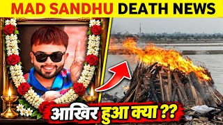 Mad Sandhu Passed Away | Mad Sandhu Death News | Mad Sandhu Amritsar News