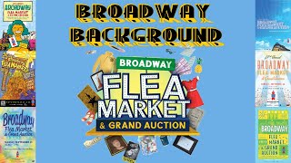 The Broadway Flea Market: The Very Best Day Of The Year! @broadwaybyghostlight