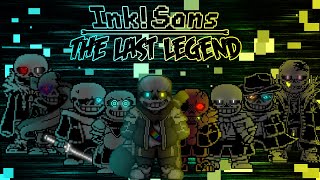 Ink!Sans - The Last Legend | UNDERTALE Fangame | Demo
