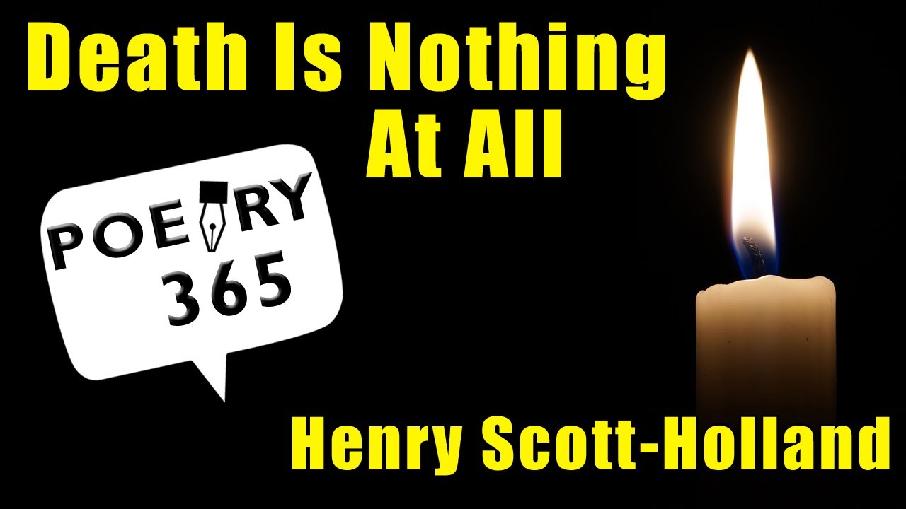 Death is Nothing At All - Poetry by Henry Scott-Holland