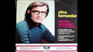 Yollar Uzak Gelemedi̇m - Meti̇n Alkanli Orkestrasi