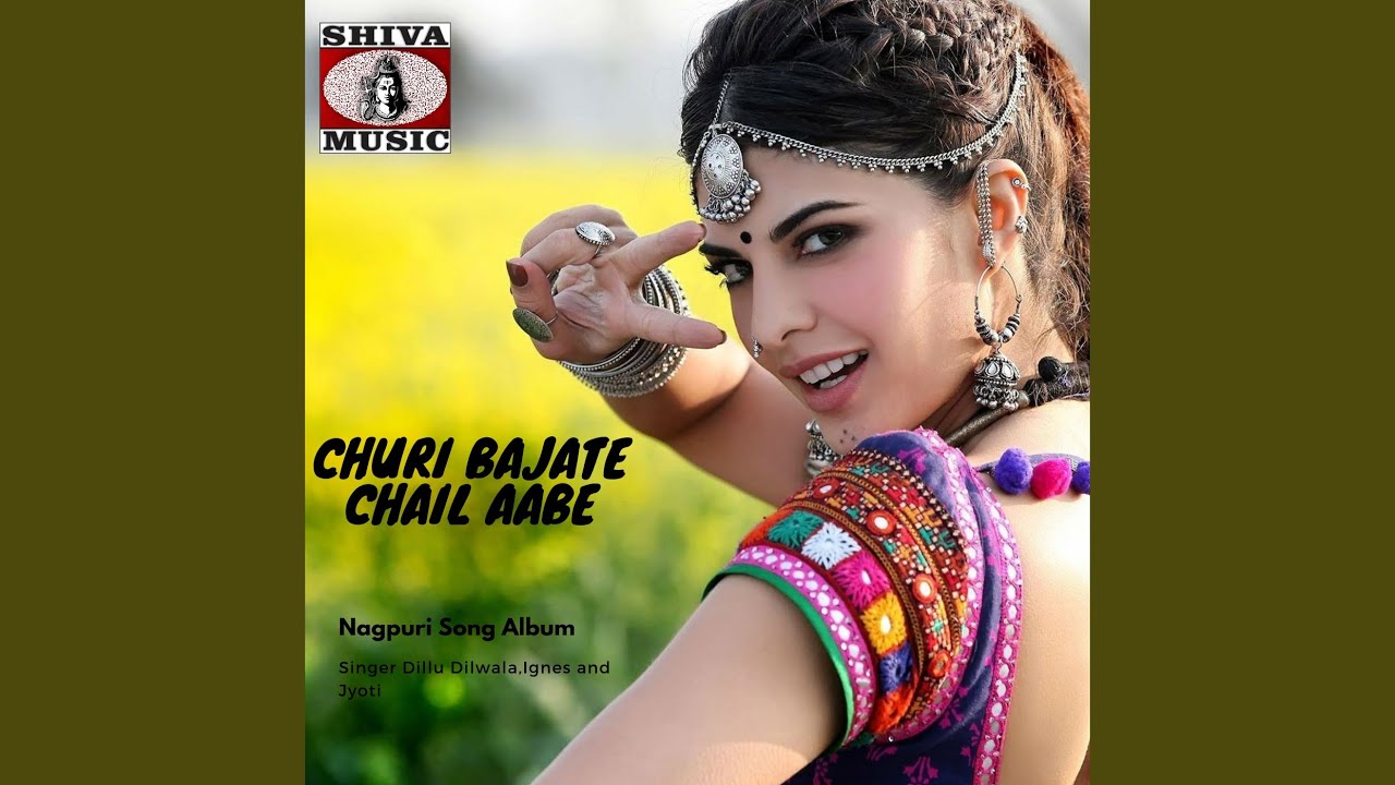 CHURI BAJATE CHAIL AABE