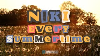 Download Lagu NIKI - Every Summertime [ Lyrics ] MP3