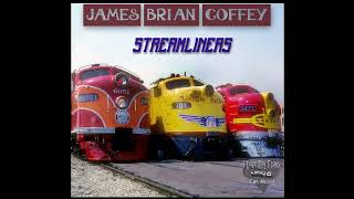James Coffey - Streamliners (Music Of: I Love Toy Trains)(Remastered)