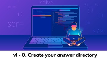 vi - 0. Create your answer directory