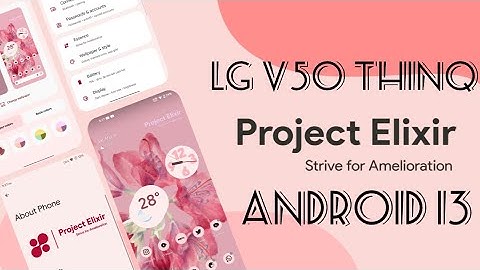 Project Elixir Android 13 on LG v50 thinq  #lgv50thinq #android13 #customromgaming #customrom