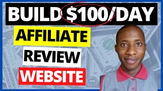 HOW TO CREATE REVIEW WEBSITE – Build Affiliate Marketing Websites, Niche Website & Product Blog